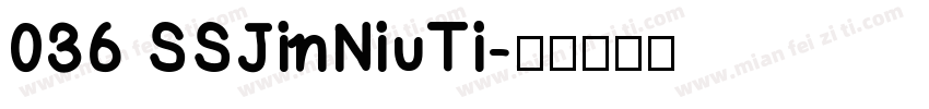 036 SSJinNiuTi字体转换